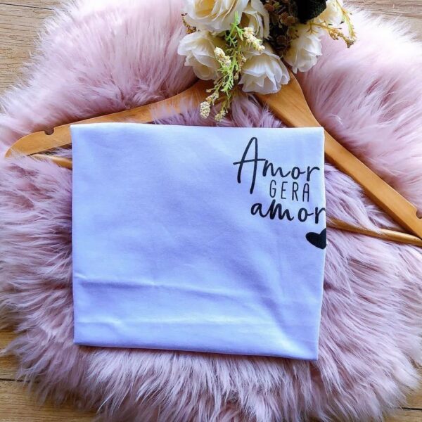 T-Shirt Amor Gera Amor
