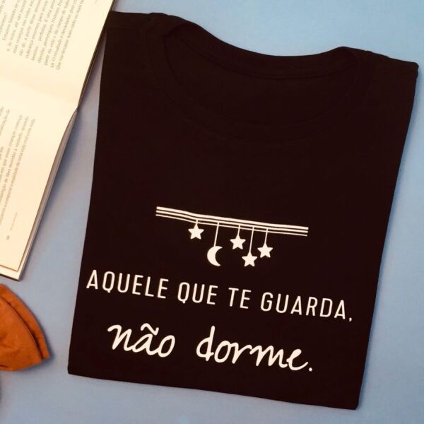 T-Shirt Aquele que te Guarda não dorme I - Imagem 3