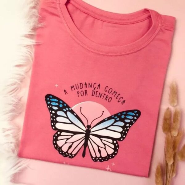 T-Shirt Borboleta - A Mudança Começa por Dentro - Imagem 9