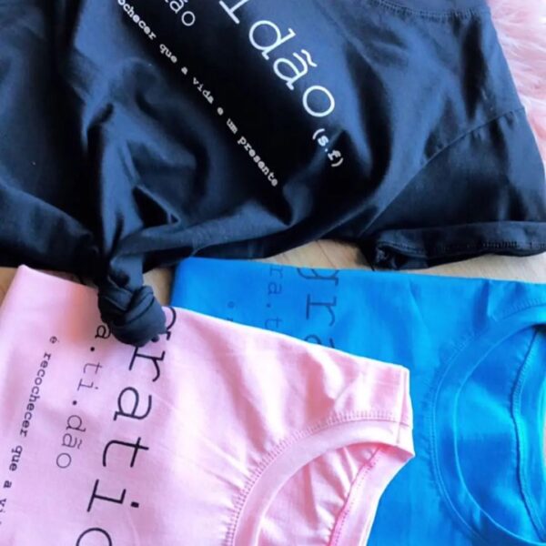 T-Shirt Gratidão - É Reconhecer que a Vida é um Presente - Imagem 3