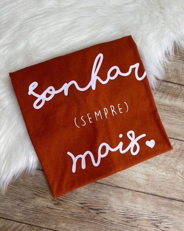 T-Shirt Sonhar (Sempre) Mais - Imagem 2