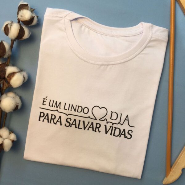 T-Shirt É Um Lindo dia - Imagem 2