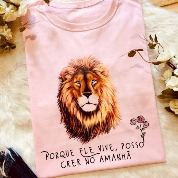 T-Shirt Leão de Judá - Porque ele Vive - Imagem 5