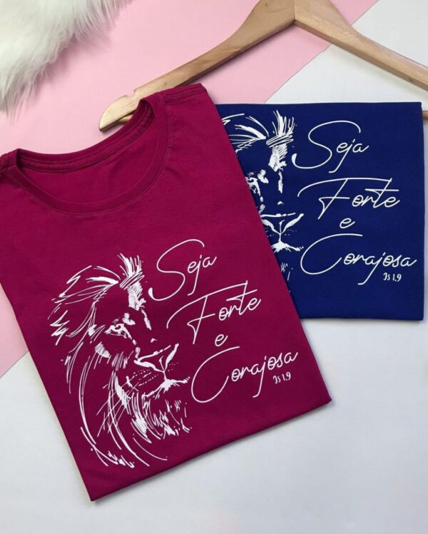 T-Shirt Seja Forte & Corajosa - Leão