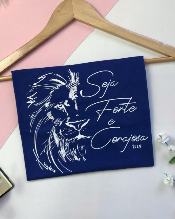T-Shirt Seja Forte & Corajosa - Leão - Imagem 2