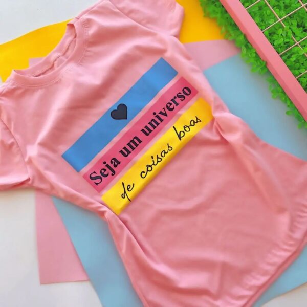 T-Shirt Seja um Universo de Coisas Boas - Imagem 2