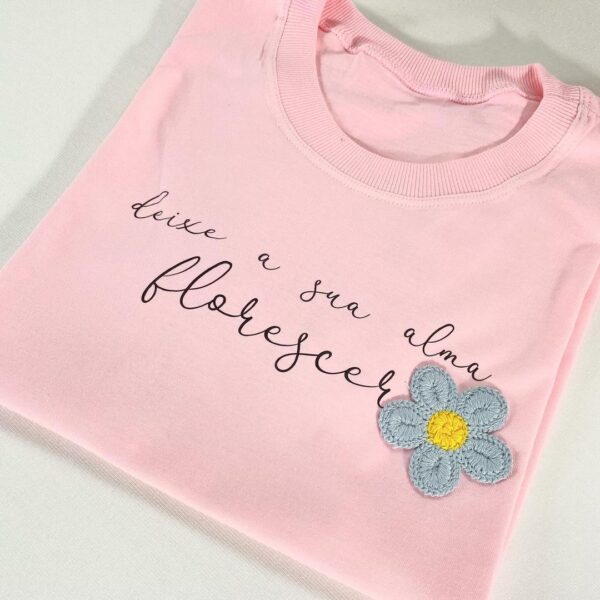 T-Shirt Deixe a Sua alma Florescer - Imagem 3