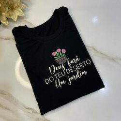 T-Shirt Deus Fará do teu Deserto
