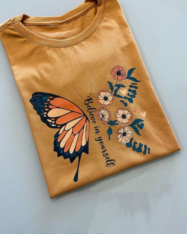 T-Shirt Borboleta - Believe in Yourself